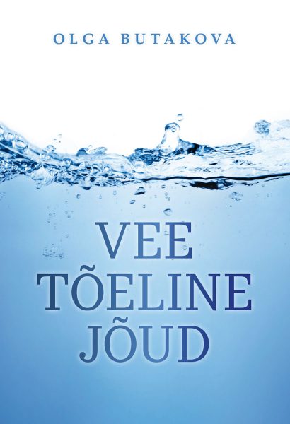 Vee tõeline jõud